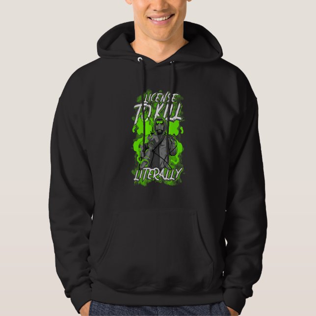 Best Person Pest Control Exterminator License To K Hoodie (Front)
