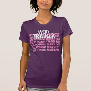 Best Personal Trainer Ever Custom Name T-Shirt