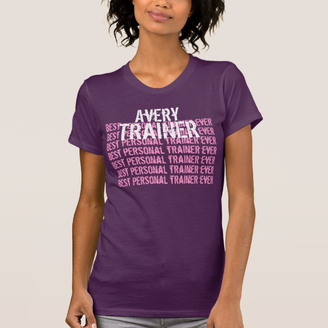 Best Personal Trainer Ever Custom Name T-Shirt (Front)