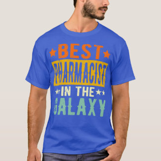 Best Pharmacist Ever Pharmacist Gift 1 T-Shirt