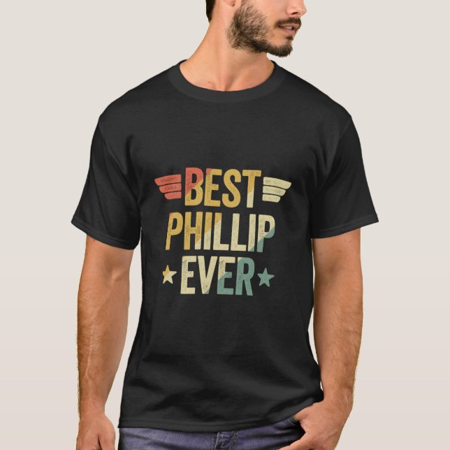 Best Phillip Ever T-Shirt (Front)