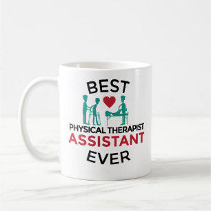 Best Physical Therapist Assistant Ever Coffee Mug
