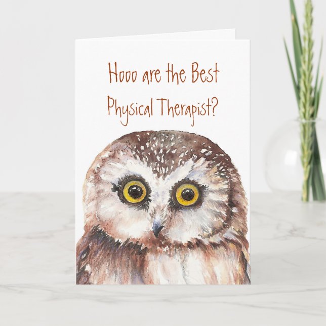 Best Physical Therapist Wise Owl Humour Card (Front)