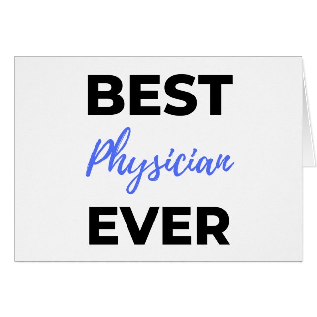 Best Physician Ever 2 (Front Horizontal)