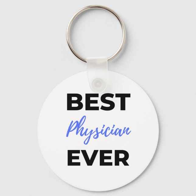Best Physician Ever 2 Key Ring (Front)