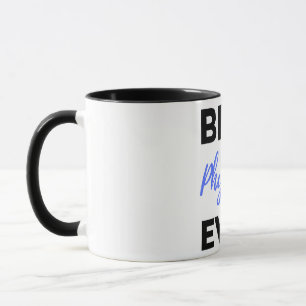 Best Physician Ever 2 Mug