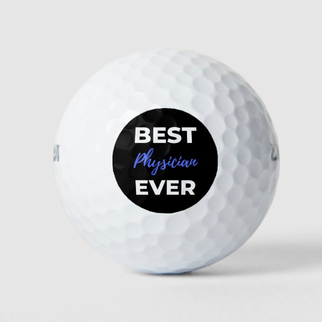 Best Physician Ever Golf Balls (Front)