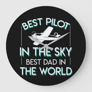 Best Pilot In The Sky Best Dad In World Large Clock