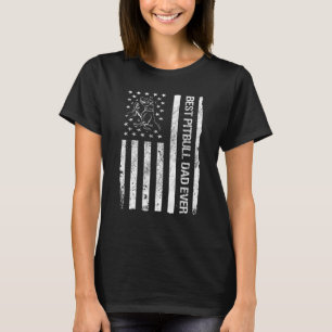 Best Pitbull Dad Ever American USA Flag Pitbull Do T-Shirt