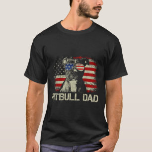 Best Pitbull Dad Ever Shirt American Flag 4th Of J