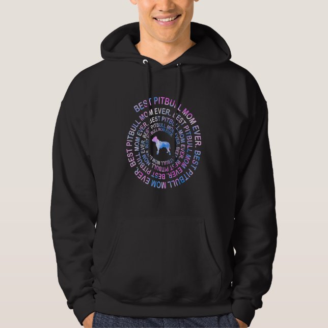 Best Pitbull Mom Ever Tie Dye Spiral Dog Hoodie (Front)