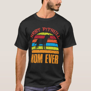Best Pitbull MOM EVER Vintage T-Shirt