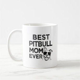 Best Pitbull Mum Ever Coffee Mug