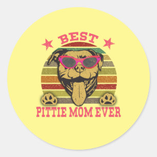 Best Pittie Mum Ever Pitbull Lovers Sticker