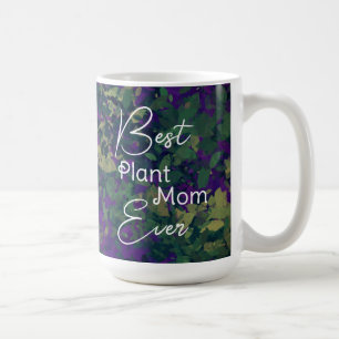 Best Plant Mum Ever Coffee Mug