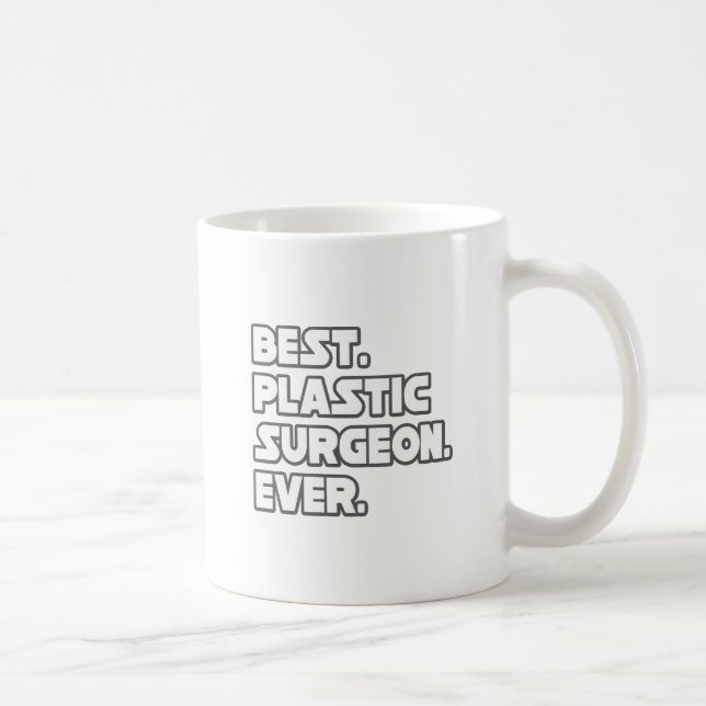 Best Plastic Surgeon Ever Coffee Mug (Right)