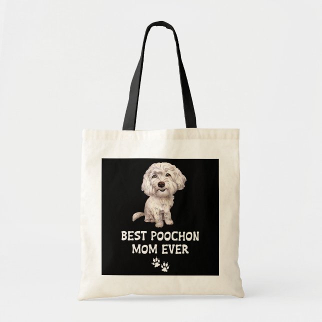 Best Poochon Mum Ever for Bichon Cross Poodle Tote Bag (Front)