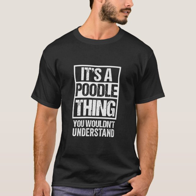 Best Poodle Dad Ever Daddy Gifts Dog Lover T-Shirt (Front)