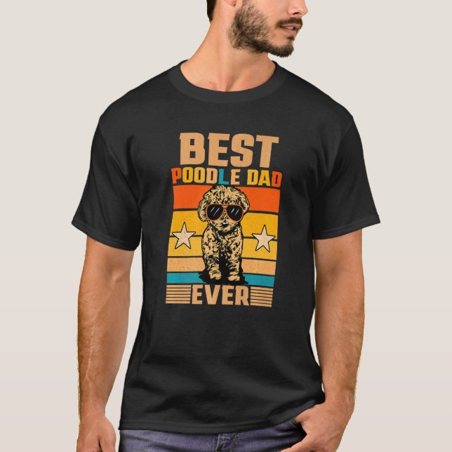 Best Poodle Dad Ever Retro Dog Owner Dog  Walking T-Shirt (Front)