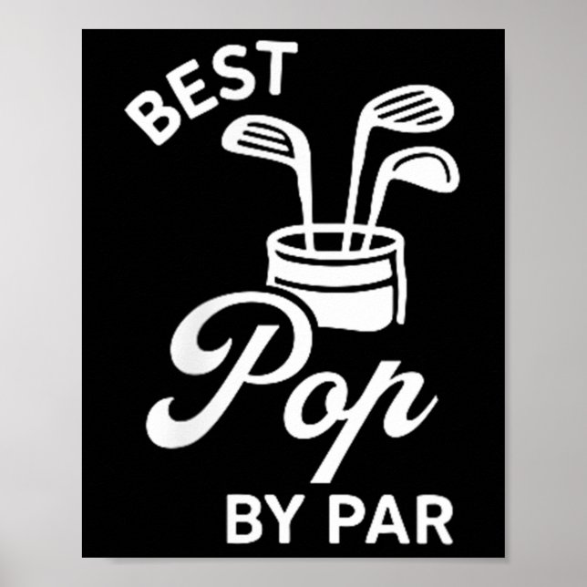 Best Pop By Par Funny Par Tee Dad Golf Golfing Poc Poster (Front)
