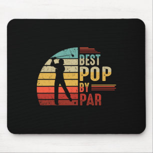 Best Pop By Par Golf Lover Fathers Day Gifts For D Mouse Mat
