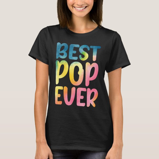 Best Pop Ever  Father's Day Pop T-Shirt (Front)