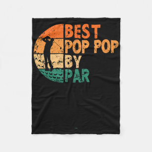 Best Pop-pop By Par Golfing Golf Golfer Funny Popp Fleece Blanket