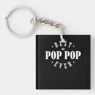 Best Pop Pop Ever Design - Pop Pop  Key Ring