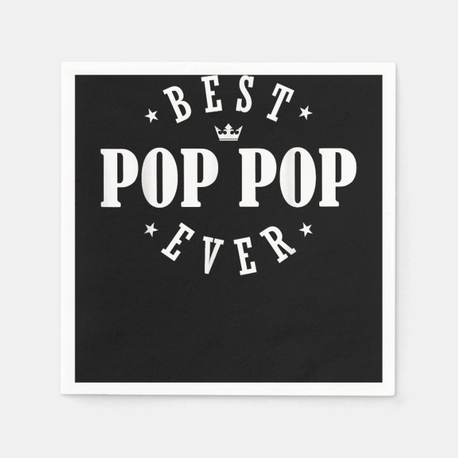 Best Pop Pop Ever Design - Pop Pop  Napkin (Front)