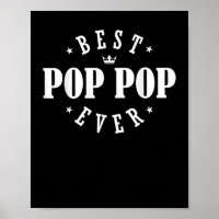 Best Pop Pop Ever Design - Pop Pop