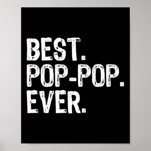 Best Pop-Pop Ever Family Fun Cool PopPop  Poster