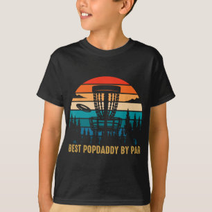 Best Popdaddy By Par Funny Disc Golfing Grandpa T-Shirt