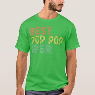 Best PopPop Ever Funny Vintage Retro PopPop vintag T-Shirt