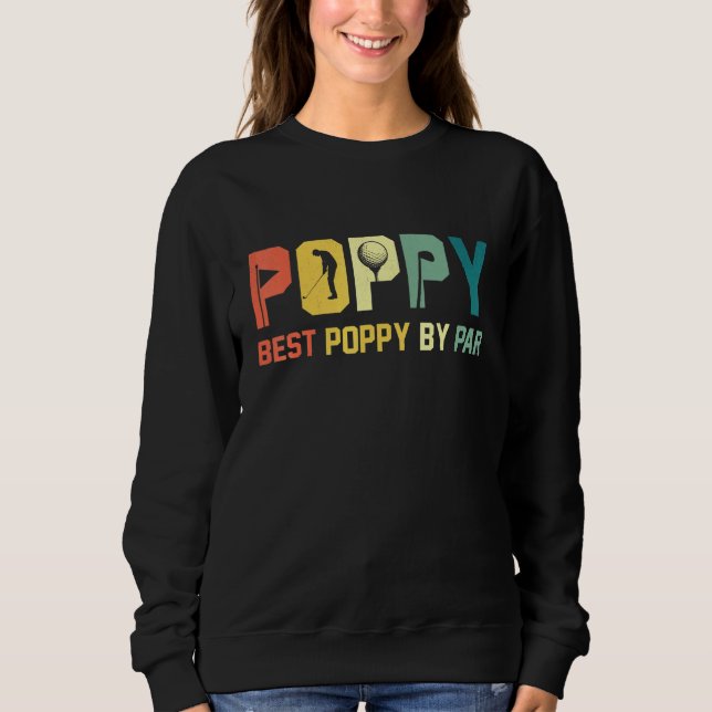 Best Poppy By Par   Golf Sweatshirt (Front)