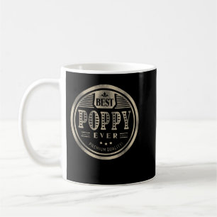 Best Poppy Ever Grandfather Dad Father Day Gift Me Coffee Mug