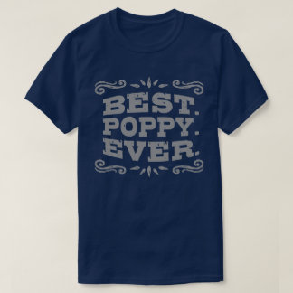 Best Poppy Ever T-Shirt