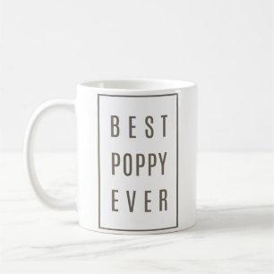 Best Poppy Ever Tees Gift!  Coffee Mug