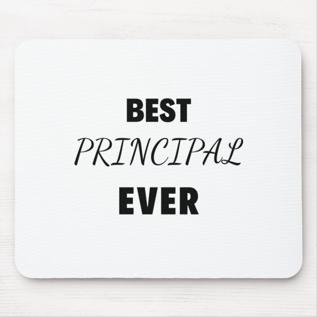 Best Principal Ever 2 Mouse Mat (Front)