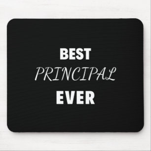Best Principal Ever Mouse Mat
