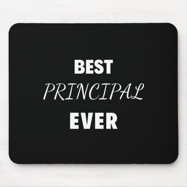 Best Principal Ever Mouse Mat (Front)
