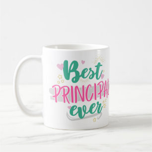 Best Principal Ever, Thank You Principal Gift Coffee Mug