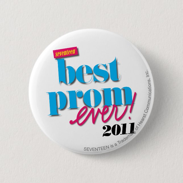Best Prom Ever - Aqua 6 Cm Round Badge (Front)