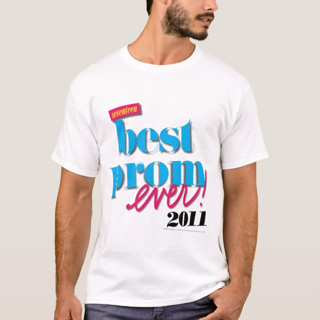 Best Prom Ever - Aqua T-Shirt (Front)