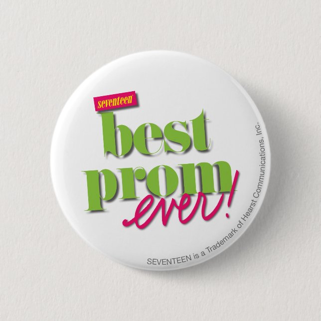 Best Prom Ever - Green 6 Cm Round Badge (Front)