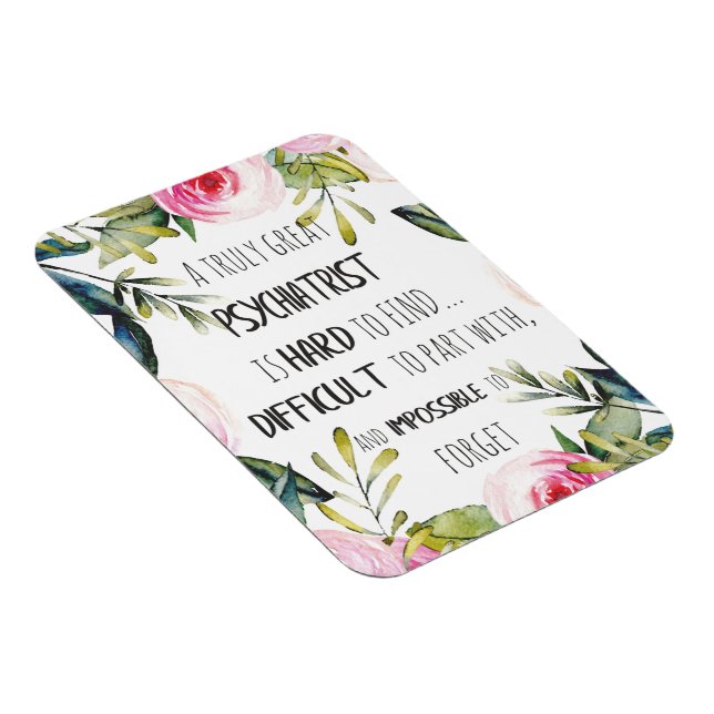 Best Psychiatrist Ever Unique Gift Magnet (Right Side)