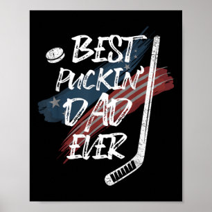 Best Puckin Dad Ever Shirt American Flag For Hocke Poster