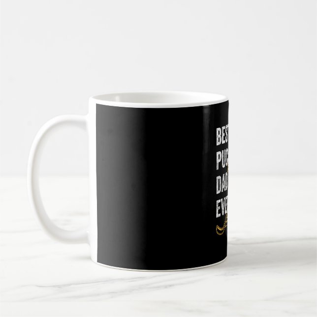 Best Pucking Dad Ever Funny Hockey Father Coffee Mug (Left)