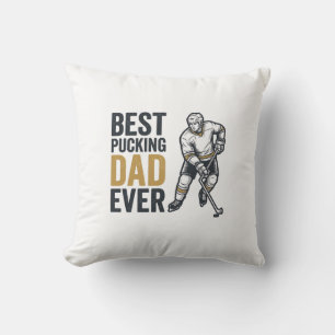 Best Pucking Dad Ever Hockey Dad Shirt Design_1 Cushion