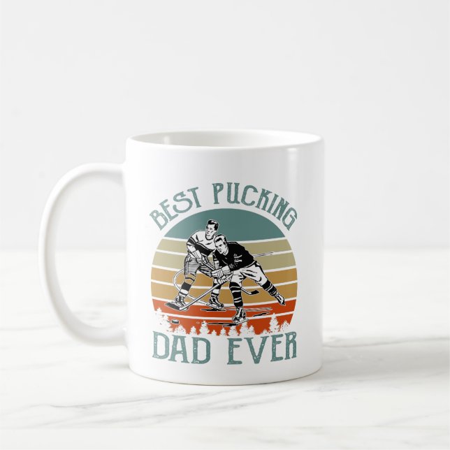 Best Pucking Dad Ever Ice Hockey Father's Day Coffee Mug (Left)