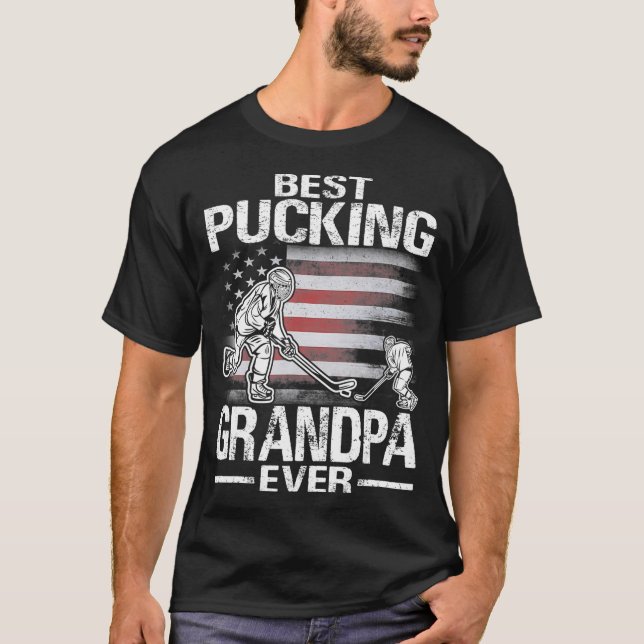 Best Pucking Grandpa Ever Hockey Fathers Day T-Shirt (Front)